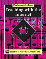 Cover of: Teaching with the Internet by Cherry Sparks