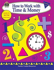 Cover of: How to Work with Time and Money, Grades 1-3