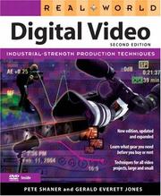 Cover of: Real world digital video by Pete Shaner