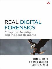 Cover of: Real digital forensics: computer security and incident response