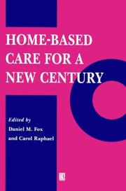 Cover of: Home-based care for a new century