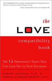 Cover of: The Love Compatibility Book: Twelve Personality Traits that Can Lead You to Your Soulmate