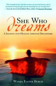 Cover of: She Who Dreams: A Journey into Healing through Dreamwork
