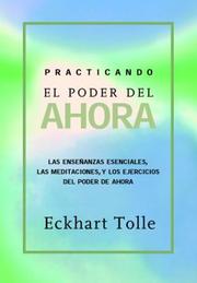 Cover of: Practicando el poder del ahora by Eckhart Tolle
