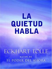 Cover of: La Quietud Habla: Stillness Speaks, Spanish-Language Edition