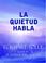 Cover of: La Quietud Habla