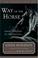 Cover of: Way of the Horse