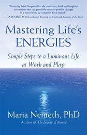 Cover of: Mastering Life's Energies by Maria Nemeth