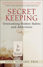 Cover of: Secret Keeping: Overcoming Hidden Habits and Addictions