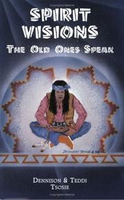 Cover of: Spirit Visions: The Old Ones Speak