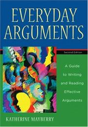 Cover of: Everyday arguments: a guide to writing and reading effective arguments