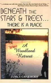 Cover of: Beneath the Stars and Trees There Is a Place: A Woodland Retreat