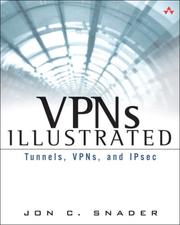 VPNs illustrated by Jon C. Snader