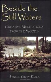 Cover of: Beside the Still Waters: Creative Meditations frrom the Woods