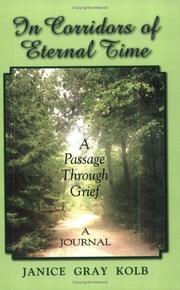 Cover of: In Corridors of Eternal Time: A Passage Through Grief: A Journal