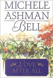 Cover of: Love after all: a novel