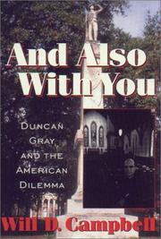 Cover of: And also with you: Duncan Gray and the American dilemma