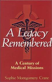 Cover of: A legacy remembered by Sophie Crane