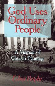 God uses ordinary people by Edna Bright