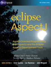 Cover of: Eclipse Aspectj: aspect-oriented programming with Aspectj and the Eclipse Aspectj development tools