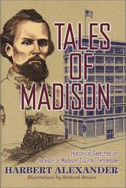 Cover of: Tales of Madison by Harbert Alexander