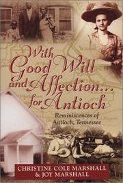 Cover of: With good will and affection-- for Antioch: reminiscences of Antioch, Tennessee