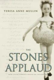 Cover of: The Stones Applaud by Teresa Anne Mullin