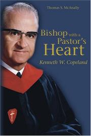 Cover of: Bishop with a Pastor's Heart: Kenneth W. Copeland