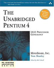 Cover of: The Unabridged Pentium 4: IA32 Processor Genealogy (PC System Architecture Series)