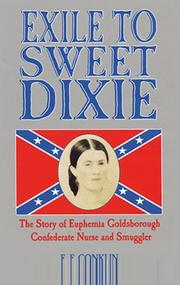 Exile to sweet Dixie by E. F. Conklin, Eileen F. Conklin, Euphemia Mary Goldsborough Willson