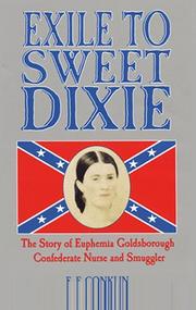 Cover of: Exile to Sweet Dixie by E. F. Conklin, Eileen F. Conklin, Euphemia Mary Goldsborough Willson, Eileen F. Conklin, Euphemia Mary Goldsborough Willson