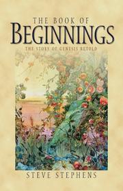 Cover of: The Book of Beginnings: The Story of Genesis Retold