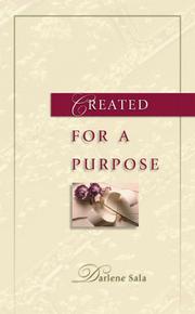 Cover of: Created for a purpose: a message of hope for the woman struggling with issues of self-esteem