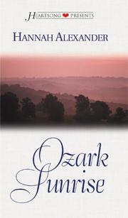 Cover of: Ozark Sunrise (Heartsong Presents #337) by Hannah Alexander