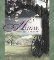 Cover of: Heaven: Glimpses of Glory (Gift Books)