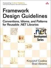 Framework design guidelines by Krzysztof Cwalina, Brad Abrams