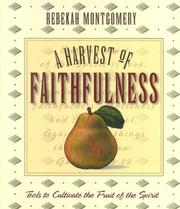 Cover of: A Harvest of Faithfulness (Harvest Of...)