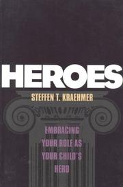 Cover of: Heroes by Steffen T. Kraehmer