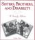 Cover of: Sisters, brothers, and disability