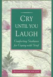 Cry Until You Laugh by Richard J. Obershaw