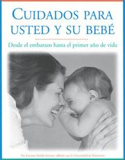 Cover of: Cuidados para usted y su bebe by Fairview Health Services