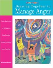 Cover of: Drawing together to manage anger