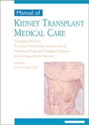 Cover of: Manual of Kidney Transplant Medical Care (Transplant Care Series)