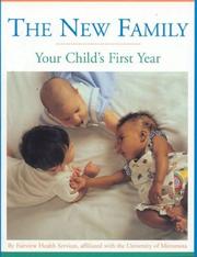 Cover of: The New Family: Your Child's First Year