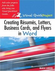 Cover of: Creating Resumes, Letters, Business Cards, and Flyers in Word: Visual QuickProject Guide