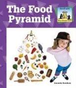 Cover of: The Food Pyramid (What Should I Eat)