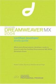 Cover of: Macromedia Dreamweaver MX 2004 certified developer study guide: what every Dreamweaver developer needs to know to pass the Certified Dreamweaver MX 2004 Developer Exam