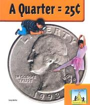 Cover of: A Quarter = 25 (Dollars and Cents Level I)