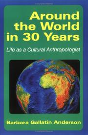 Cover of: Around the World in 30 Years by Barbara Gallatin Anderson