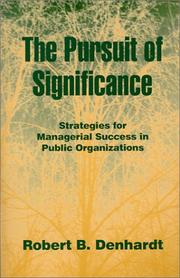 Cover of: The Pursuit of Significance : Strategies for Managerial Success in Public Organizations
